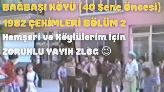 Zorunlu Yayin Zlog - Köyümün 40 Yıl Önceki Hali Karabük Yenice Ve Bağbaşı Köyü 1982 Bölüm 2