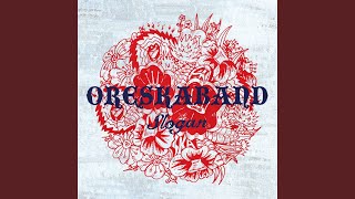 Video thumbnail of "ORESKABAND - Hands Up Girls"
