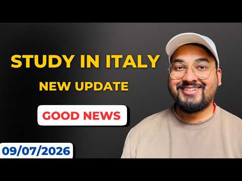 New Updates for Study in Italy 2026 | 09/07/26