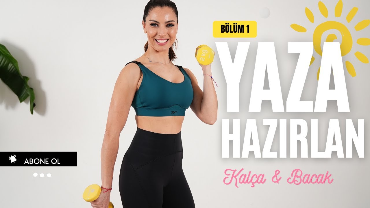 YAZA HAZIRLAN & ZAYIFLA // Bölüm 1: KALÇA & BACAK (DUMBELL OPSİYONEL) - TUĞÇE İRTEM
