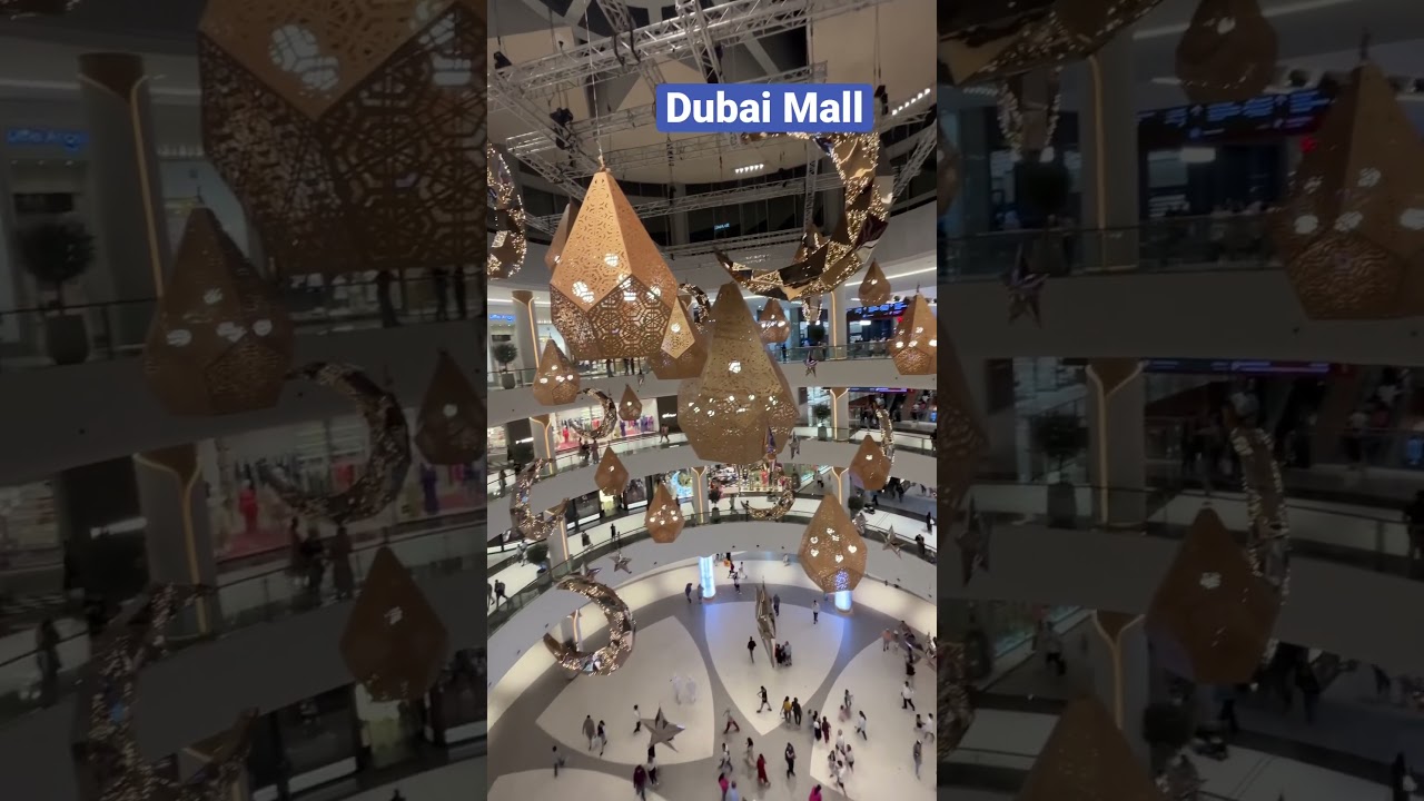 Dubai mall Ramadan Decorations