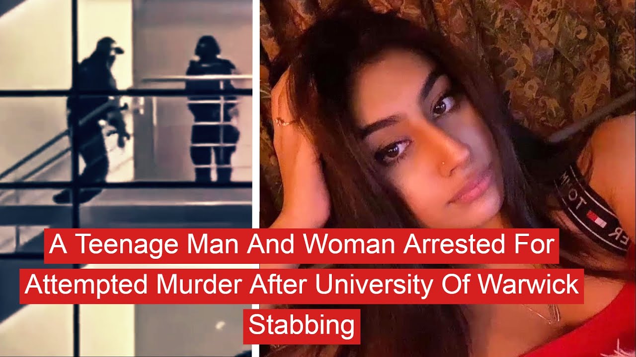 Teenager Man And Woman Arrested For Attempted Murder After University ...