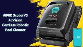 Luxury Pool Maintenance Hack — AIPER Scuba V3 AI Vision Cordless Robotic Pool Cleaner — Review