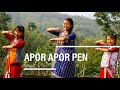 Apor Apor pen Dance Cover | karbi new video 2020