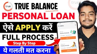 True Balance Se Loan Kaise Le | True Balance Loan Process | True Balance Loan | Loan App  screenshot 1