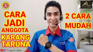 Cara Jadi Anggota KT | Sesi Karang Taruna Cara Jadi Anggota KT | Sesi Karang Taruna