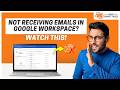 Gmail Not Receiving Emails in Google Workspace – Complete Fix Guide | Help Email Tales
