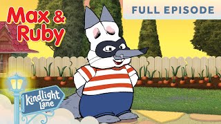 Max & Ruby - Community Garden / Ruby's Backyard Camping Trip - FULL EPISODE