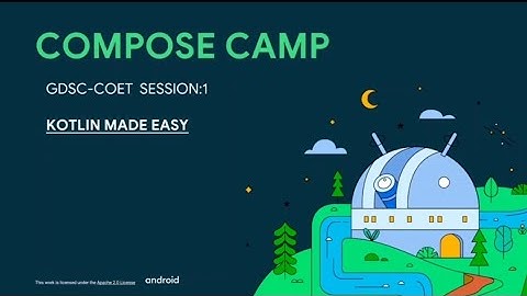 Kotlin Made Easy | Compose Camp 2022 | Session 2 | GDSC COET