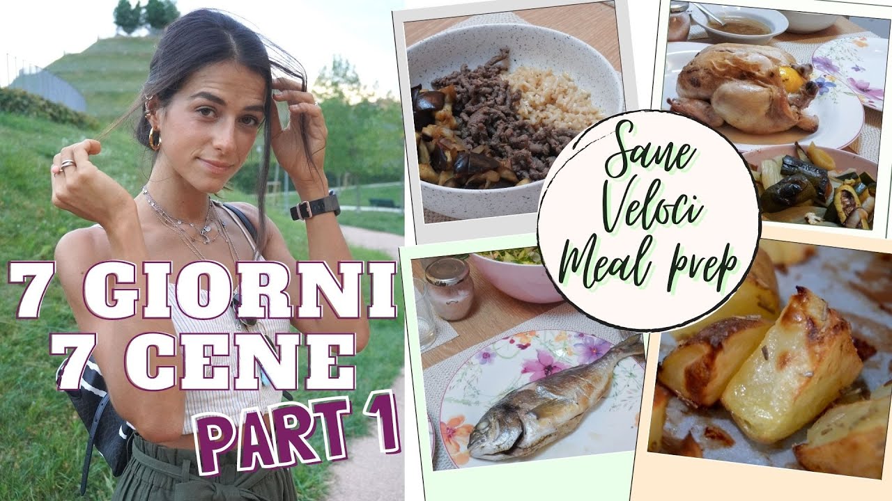 COSA MANGIO A CENA IN UNA SETTIMANA (Pt 1): RICETTE, CONSIGLI, IDEE | Silvia Fascians