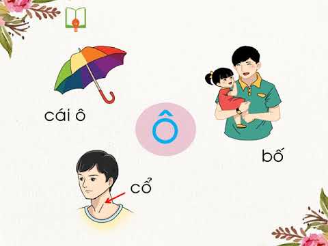 Tuần 2 - Tiếng Việt 1 - Bài 2 - Ô ô, dấu ngã