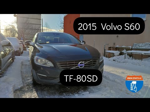 2015 Volvo S60, 6 Speed Aisin Warner TF-80SD - замена масла в АКПП (www.zparts.lv)