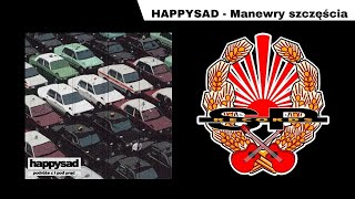 HAPPYSAD - Manewry szczęścia [OFFICIAL AUDIO] chords