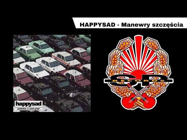 Happysad  -  Manewry szczęścia