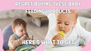 Regret Buying These Baby Feeding Products? Here’s What to Get! 😱 #newparents #parentingtips