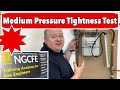 Medium Pressure Tightness Test - NGCFE