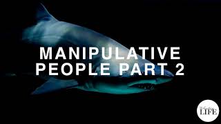325 Dealing With Manipulative People Part 2