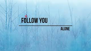 aLone - Follow You