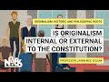 Is Originalism Internal or External to the Constitution? [No. 86]