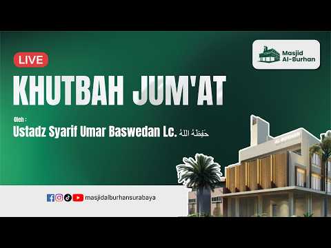 Khutbah Jum'at - Ustadz Syarif Umar Baswedan Lc.