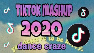 TikTok Mashup 2020💙(dance craze)