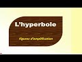 Lhyperbole procds valeurs et exemples