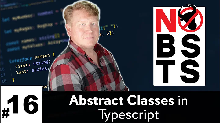 No BS TS #16 - Abstract Classes in Typescript
