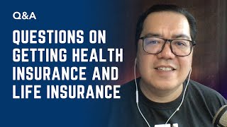 Questions On Getting Health Insurance And Life Insurance