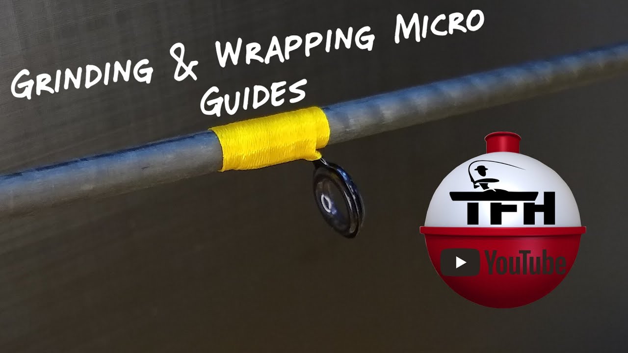 Micro Guides Rod Building - How To Grind Micro Guides & How To Wrap Micro  Guides 