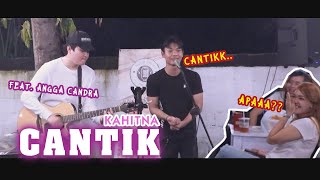 CANTIK - KAHITNA (LIRIK) COVER BY ANGGA CANDRA FEAT TRI SUAKA