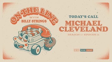 Michael Cleveland On The Line with Billy Strings