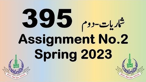 AIOU Code 395 Solved Assignment No.2 Spring 2023