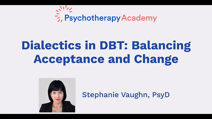 Dialectics in DBT: Balancing Acceptance and Change