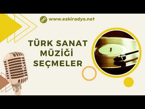 Türk Sanat Müziği Seçmeler (Karışık)