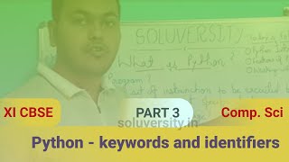 Part 3. Python - What is keyword and identifiers