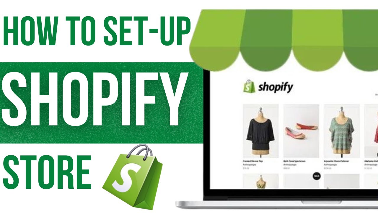 SHOPIFY STORE SETUP - SHOPIFY TUTORIAL FOR BEGINNERS - YouTube
