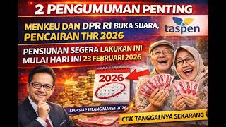 2 IMPORTANT ANNOUNCEMENTS REGARDING THE DISBURSEMENT OF THR, THE MINISTER OF FINANCE AND THE DPR ...