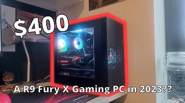 Building a $400 R9 Fury X Gaming PC in 2023!!