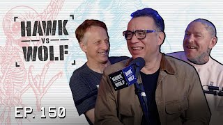 Fred Armisen Can Do It All | EP 150 | Hawk vs Wolf