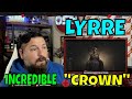 LYRRE - CROWN | OLDSKULENERD REACTION |