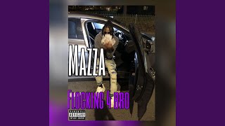 Video thumbnail of "Mazza - Flocking 4 bro"