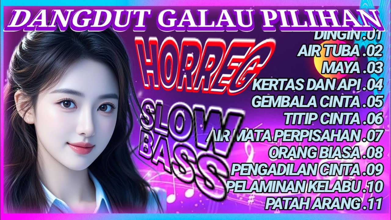 DANGDUT PILIHAN GALAU