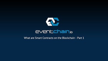 What are Smart Contracts on the Blockchain - Part 1