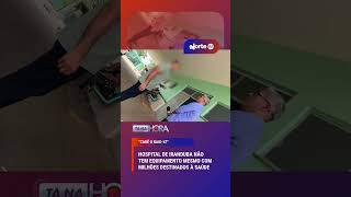 “Cadê o raio-X?”: hospital de Iranduba não tem equipamento mesmo com milhões destinados à saúde