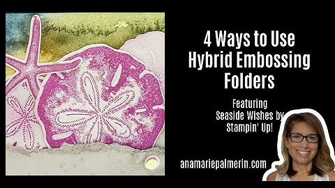 4 Ways to Use Hybrid Embossing Folders