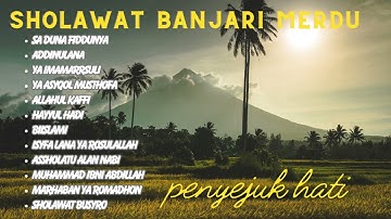 SHOLAWAT BANJARI - SA DUNA FIDDUNYA | SHOLAWAT NABI MERDU PENYEJUK HATI