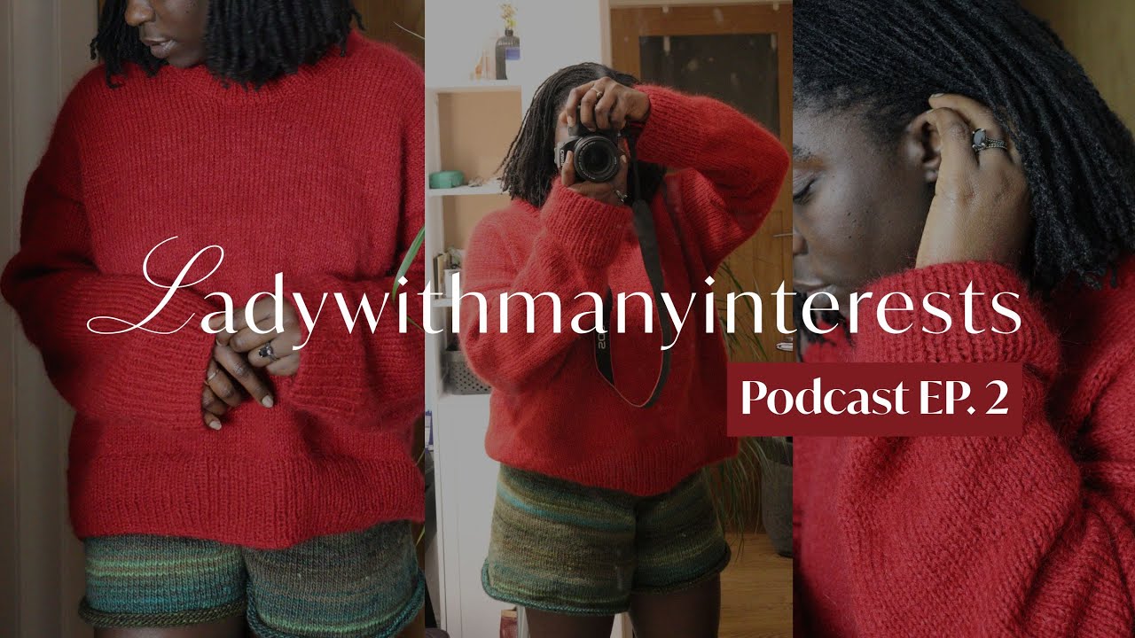 Knitting podcast episode 2