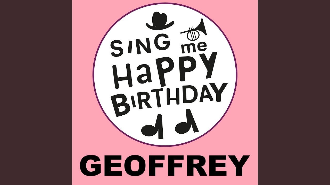 Happy Birthday Geoffrey (Pop Version)