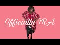 Officially TRA Intro