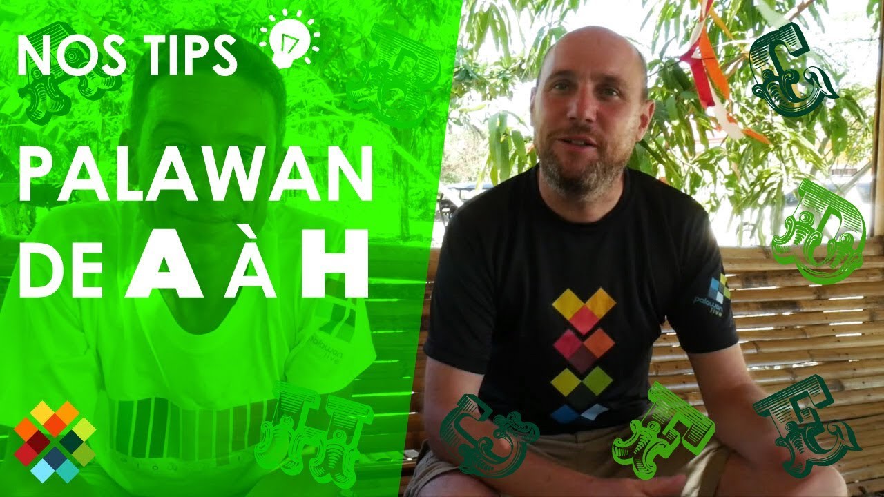 Palawan : Son exotisme de A à Z (partie 1)